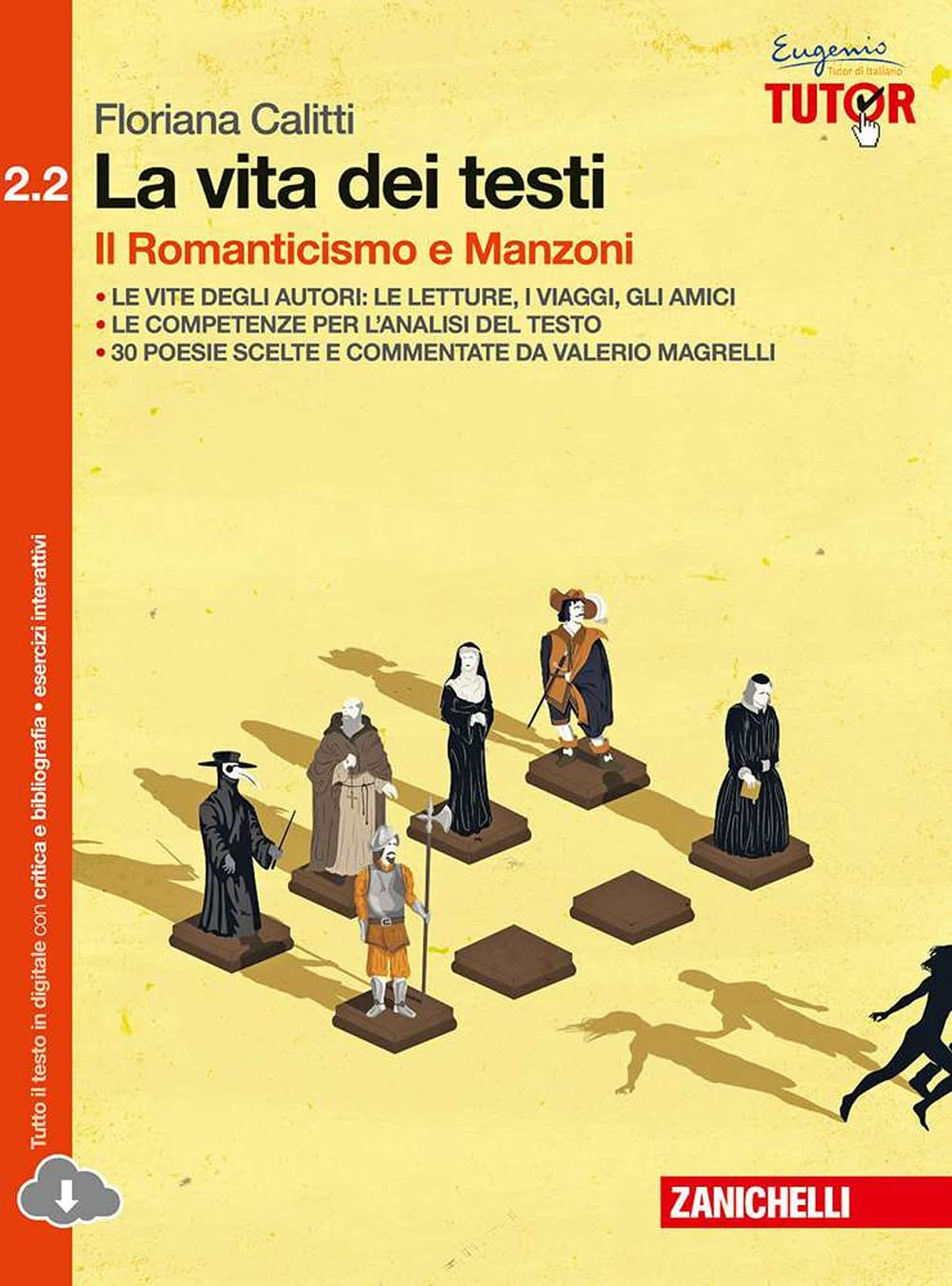 La vita dei testi. Il Romanticismo e Manzoni (Vol. 2/2)