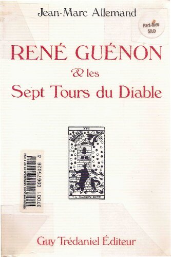 René Guénon & les sept tours du diable