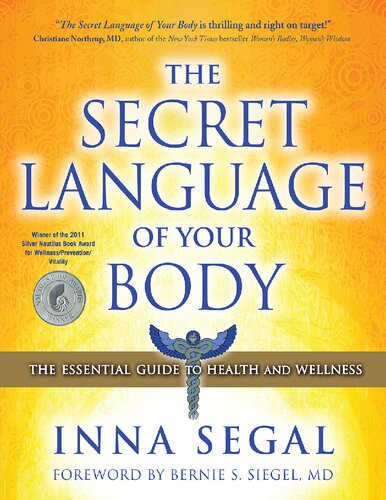 The Secret Language of Your Body: The Essential Guide to Healing