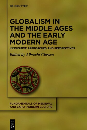 Globalism in the Middle Ages and the Early Modern Age