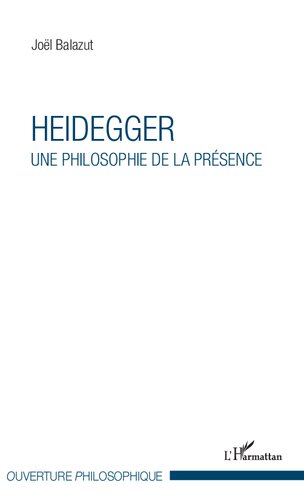 Heidegger: une philosophie de la présence