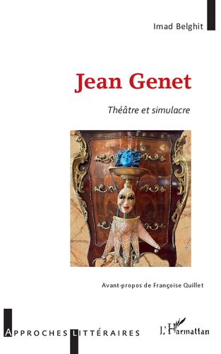 Jean Genet: Théâtre et simulacre