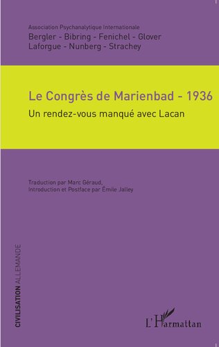 Le Congrès de Marienbad - 1936: Un rendez-vous manqué avec Lacan