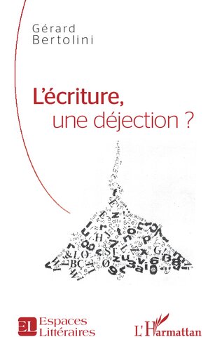 L'écriture, une déjection ?