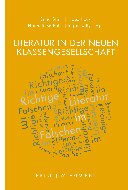 Literatur in der neuen Klassengesellschaft