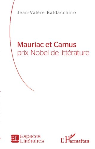 Mauriac et Camus: prix Nobel de littérature