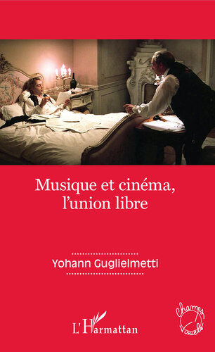 Musique et cinéma, l'union libre