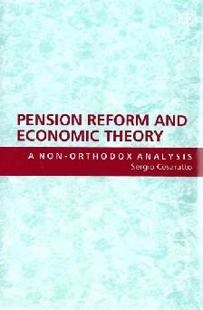 Pension Reform and Economic Theory: A Non-Orthodox Analysis
