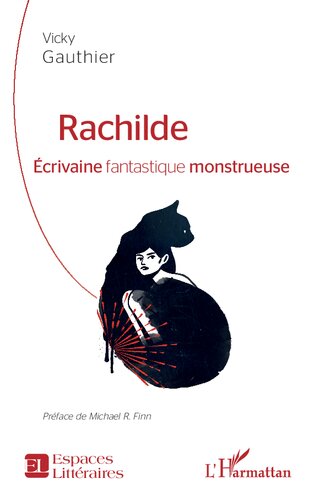 Rachilde: Écrivaine fantastique monstrueuse