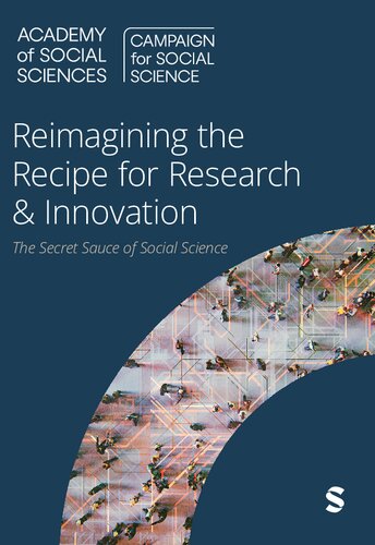 Reimagining the Recipe for Research & Innovation: The Secret Sauce of Social Science