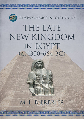 The Late New Kingdom in Egypt (c. 1300664 BC)