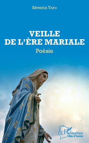 Veille de l'ère mariale: Poésie