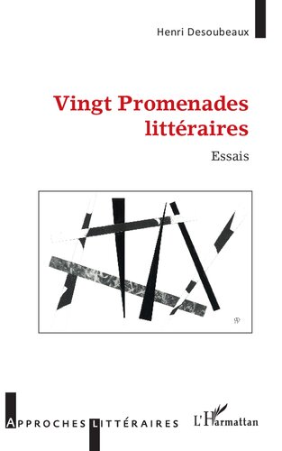 Vingt Promenades littéraires (French Edition)