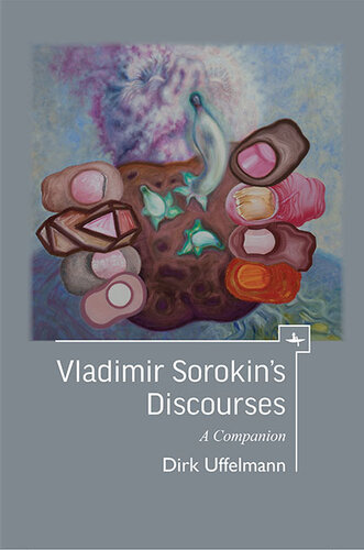 Vladimir Sorokin's Discourses