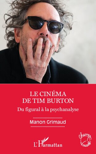 Le cinéma de Tim Burton: Du figural à la psychanalyse