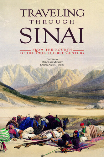 Traveling Through Sinai: From the Fourth to the Twenty-first Century
