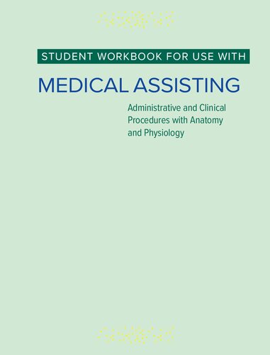 Student Workbook for Medical Assisting: Administrative and Clinical Procedures