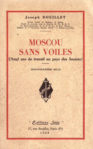 Moscou sans voiles (neuf ans de travail au pays des Soviets)