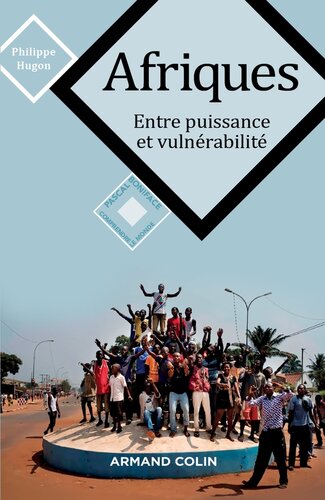 Afriques - Entre puissance et vulnérabilité