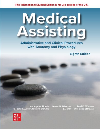 MEDICAL ASSISTING: ADMINISTRATIVE AND CLINICAL PROCEDURES WITH ANATOMY AND PHYSIOLOGY