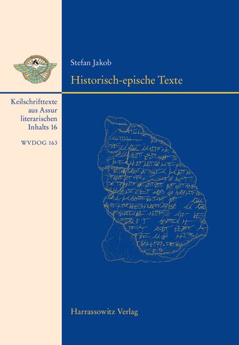 Historisch-epische Texte: Keilschrifttexte aus Assur literarischen Inhalts 16