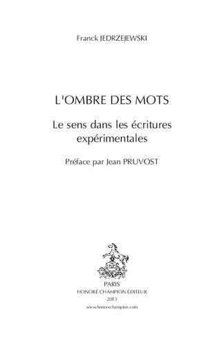 L'ombre des mots. Le sens dans les écritures expérimentales