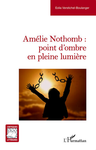 Amélie Nothomb : point d’ombre en pleine lumière