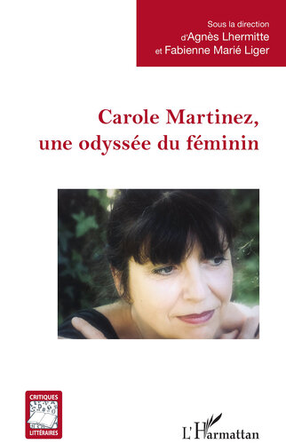 Carole Martinez, une odyssée du féminin