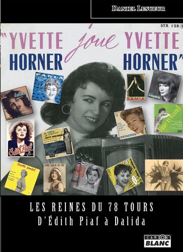 Les reines du 78 tours d'Édith Piaf à Dalida