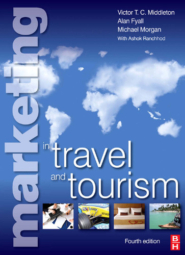 Marketing in Travel and Tourism, Fourth Edition
