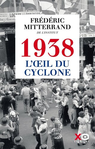 1938, l’Oeil du Cyclone