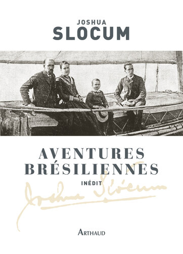 Aventures brésiliennes - Le Voyage du Liberdade, 1886-1888 - Le Voyage du Destroyer, 1894