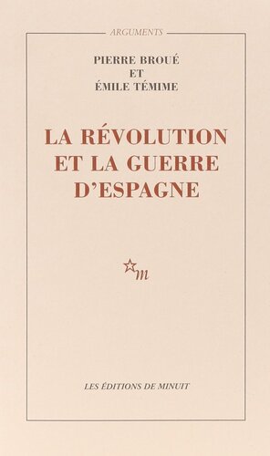 La Révolution et la Guerre d’Espagne