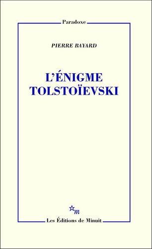 L'énigme Tolstoïevski