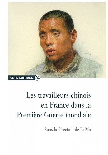 Les Travailleurs Chinois en France Dans la Première Guerre Mondiale