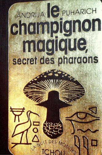 Le champignon magique secret des pharaons