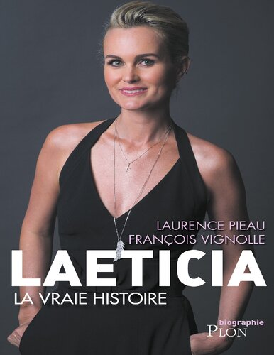Laeticia, la vraie histoire (Biographie)