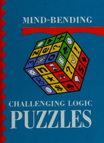 Mind Bending Challenging Logic Puzzles