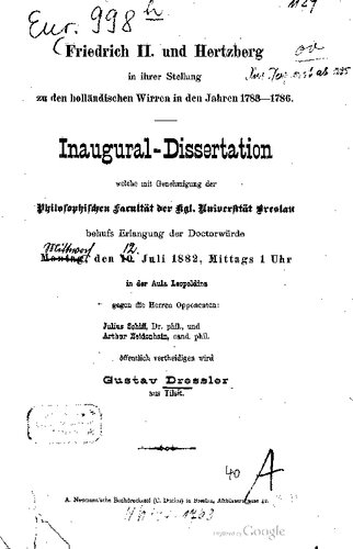 Friedrich II . und Hertzberg in ihrer Stellung zu den holländischen Wirren in den Jahren 1783-1786