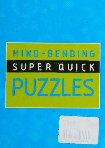 Mind-Bending Super Quick Puzzles