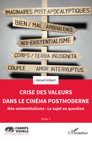 Crise des valeurs dans le cinéma postmoderne: Néo-existentialisme : Le sujet en question
