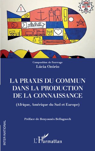 La praxis du commun dans la production de la connaissance: Afrique, Amérique du Sud et Europe