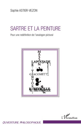Sartre et la peinture: Pour une redéfinition de l'analogon pictural