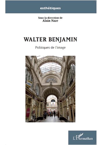 Walter Benjamin: Politiques de l'image