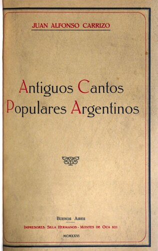 Antiguos cantos populares argentinos