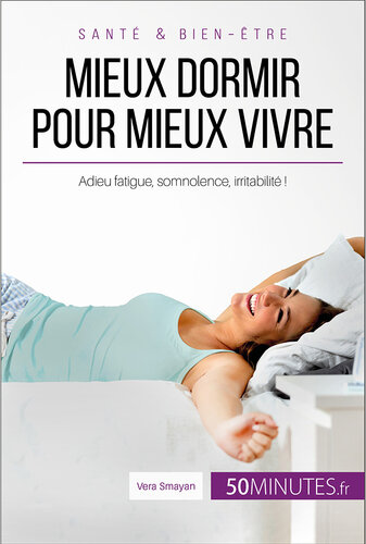 Mieux dormir pour mieux vivre