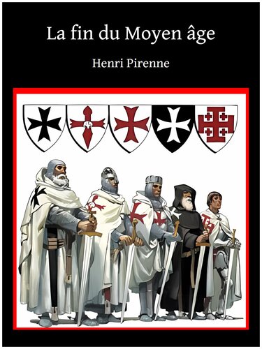 La fin du Moyen âge T1 1285-1453