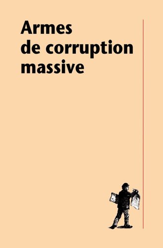 Armes de corruption massive