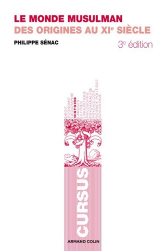 Le monde musulman des origines au XIe siècle