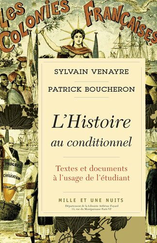 L’histoire au conditionnel